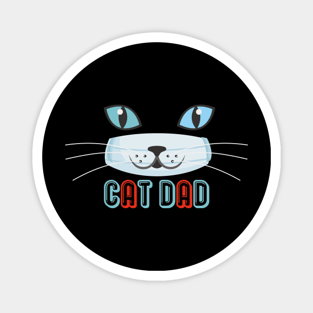 Cat Dad Wearing A Mask Pattern Graphic illustration Magnet by MerchSpot